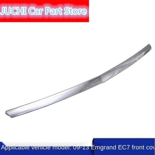 For 09-16 Geely Emgrand Ec715/718ec7-rv Front Cover Bright Strip Engine Cover Bright Strip Decorative StripF