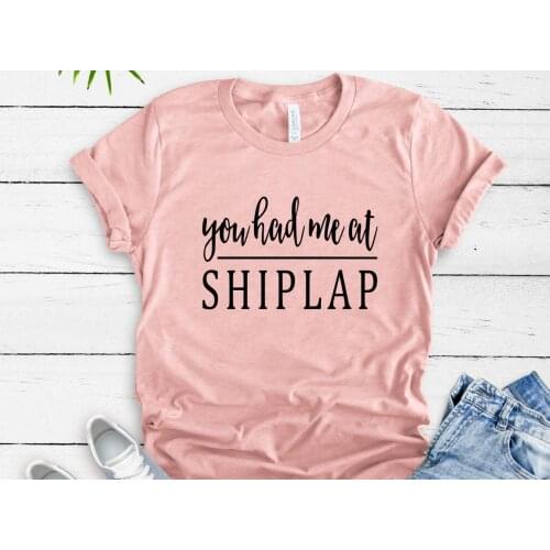Letter Short Sleeve Tees Fashion Pink O-neck T-shirt Tee Casual Tee Female You Had Me At SHIPLAP Summer Tops