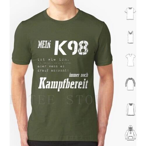Target Shooting Saying " My K98 Is Like Me ... " Pro Gun T Shirt Diy Big Size 100% Cotton Shooting Sport Protected Protecting