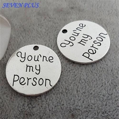 High Quality 20 Pieces/Lot Diameter 24mm Letter Engraved You're My Person Round Disc Words Charms