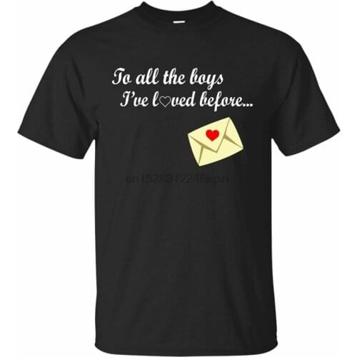 Black Navy Shirts To All The Boys IVe Loved Before T-Shirt Men Women Unisex Men Women Tee Shirt