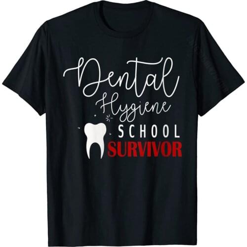Womens Funny Dental Hygienist Student Gifts Hygiene School Survivor T-Shirt Summer Tshirts For Men Cotton Tops Tees Group Fitted