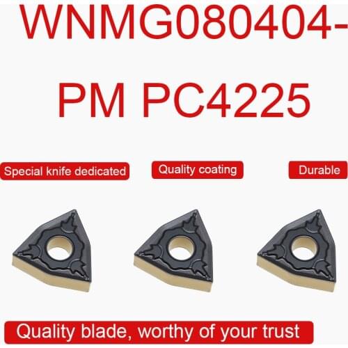 10PCS High Quality Carbide Inserts WNMG080404-PM PC4225 WNMG08 Blade External Turning Tool CNC Lathe Tool Machine