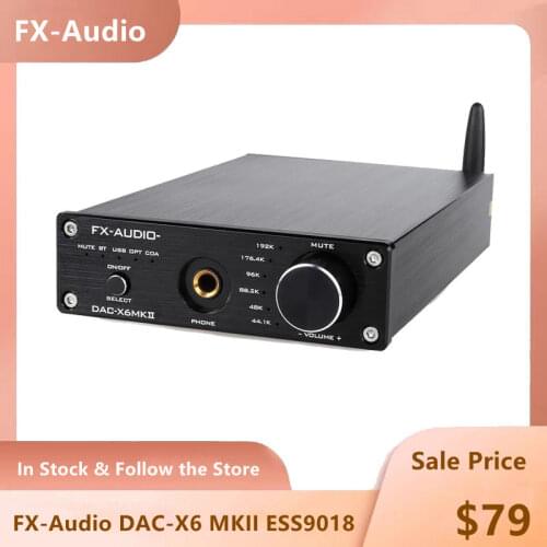 FX-Audio DAC-X6 MKII ESS9018 TPA6120 Chip Bluetooth 5.0 APTX SPDIF Coaxial PC-USB RCA Amplifier USB DAC Decoder