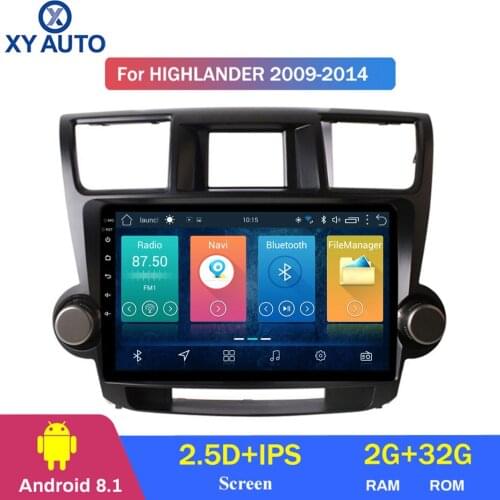 10.1 inch 2.5D IPS HD multi-touch screen Android8.1 2G RAM 32G ROM NAVI for Toyota highlander 2009-2014 with Bluetooth USB WIFI