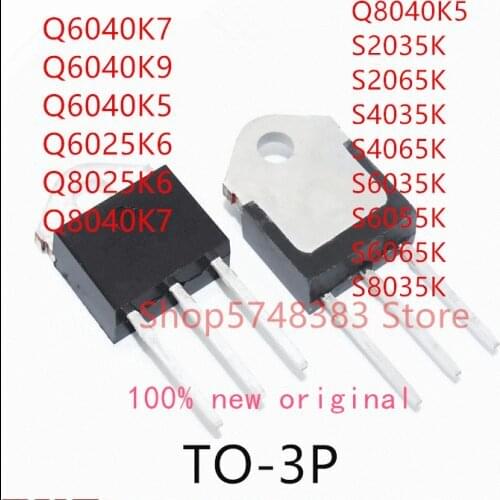 10PCS Q6040K7 Q6040K9 Q6040K5 Q6025K6 Q8025K6 Q8040K7 Q8040K5 S2035K S2065K S4035K S4065K S6035K S6055K S6065K S8035K TO-3P