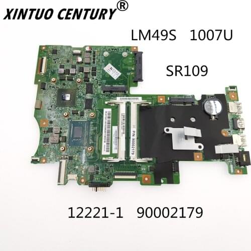 For Lenovo LM49S portátil placa-mãe 1007U CPU 12221-1 90002179 100% test