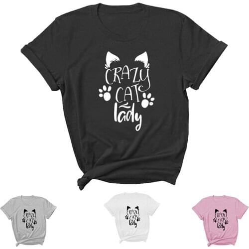 Crazy Cat Lady Letter Print Women T Shirt Short Sleeve O Neck Loose Women Tshirt Ladies Tee Shirt Tops Clothes Camisetas Mujer