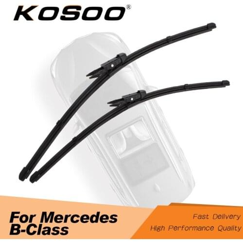 KOSOO For Mercedes Benz B-Class W245 W246 B200 B180 Car Wiper Blades 2005 2006 2008 2009 2010 2011 2012 2013 2014 2015 2016 2018
