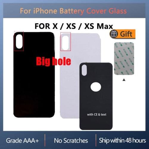 1Pcs Big hole Back Battery Cover Glass For iPhone X XS Max high quality Repair X XS Max Rear Housing Cracked Glass Replacement