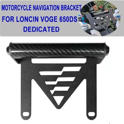 Motorcycle 650 DS GPS Smart Phone Navigation Mount Bracket Fit For LONCIN VOGE 650DS