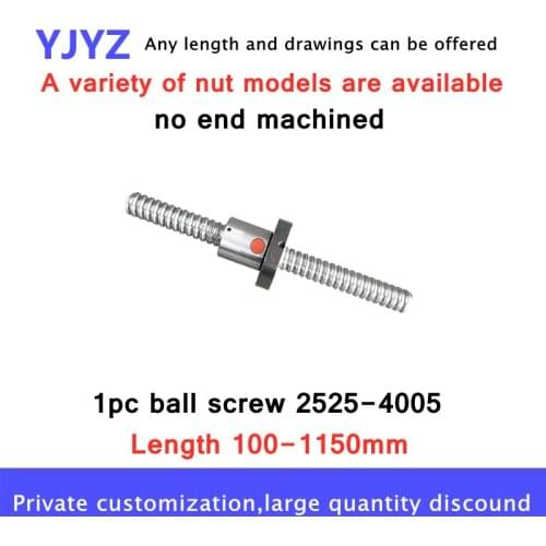 Direct selling 2525-4005 ball screw without machining (100-1150mm) + nut set (round hole/waist type/SFS/SFY/SFE, etc.)