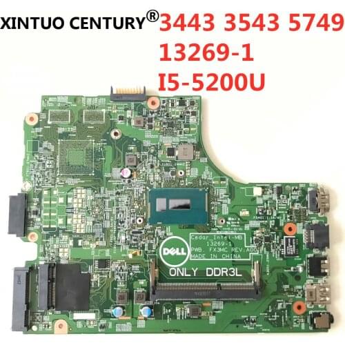 Free Shipping For DELL 3543 DELL 3443 motherboard 13269-1 PWB FX3MC REV A00 motherboard I5-5200U work 100% TESTED Warranty 90Day