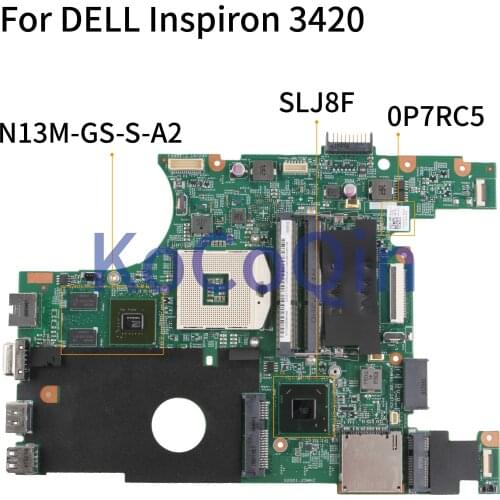 KoCoQin Laptop motherboard For DELL Inspiron 2420 3420 GT625M Mainboard CN-0P7RC5 0P7RC5 11282-1 SLJ8F N13M-GS-S-A2