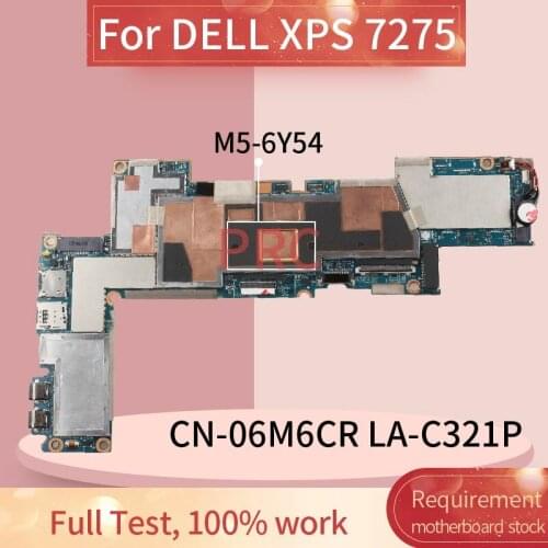 CN-06M6CR 06M6CR For DELL XPS 7275 M5-6Y54 Notebook Mainboard LA-C321P SR2EM DDR3 Laptop Motherboard