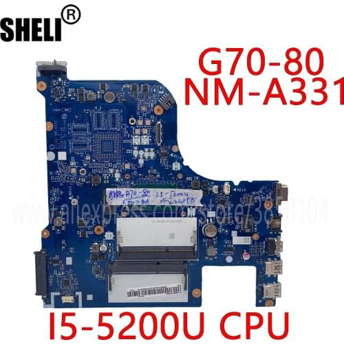 SHELI For Lenovo G70-80 B70-80 Z70-80 Z70-70 NM-A331 Motherboard With I5-5200U CPU 100% Tested