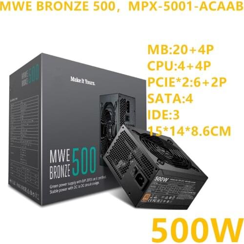 New PSU For Cooler Master Brand MWE BRONZE 500 ATX RTX2060 Back-line Power Supply 500W Power Supply MPX-5001-ACAAB