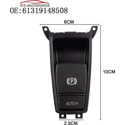 New Auto Parking Brake Control Switch For BMW E70 X5 E71 E72 X6 61319148508 6131-9148-508