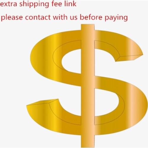 Extra shipping fee payment link (please contact with us before paying or it will be useless)