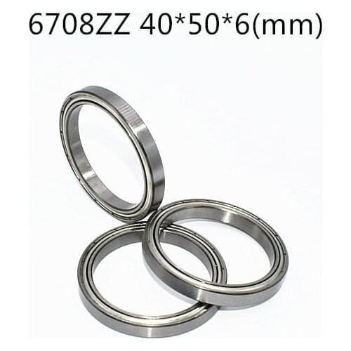 6708ZZ 40*50*6(mm) 1piece bearing ABEC-5 6708 6708ZZ chrome steel bearing metal sealed bearing Thin wall bearing