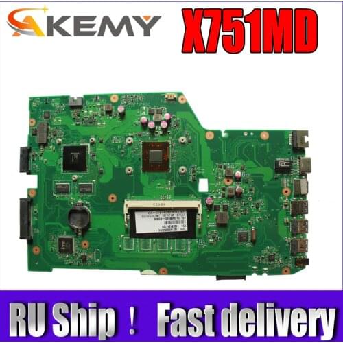 Akemy X751MD Laptop motherboard For Asus X751MD X751MJ X751M K751M Test original mainboard N3520 cpu 4 cores 2.167 GHZ