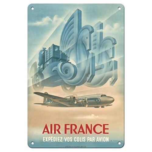 France - Ship Your Parcels by Plane (Expédiez VOS Colis Par Avion) - Airline Travel Poster Metal Sign