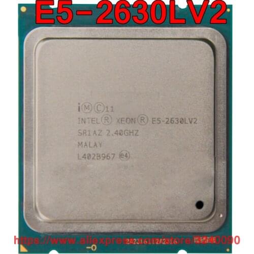 Intel Xeon E5-2630LV2 CPU SR1AZ 2.40GHz 6-Core 15M LGA2011 E5 2630LV2 E5-2630L V2 processor free shipping E5 2630L V2
