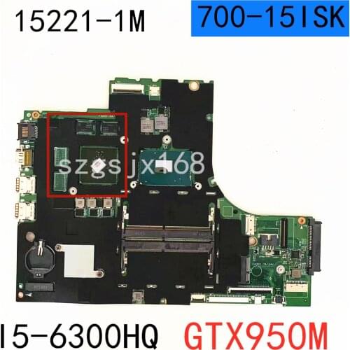 For lenovo 700-15isk xiaoxin700 laptop motherboard lol skl mb 15221-1 m 448.06r01.001m i5 6300 gtx950m ddr4 100% test ok