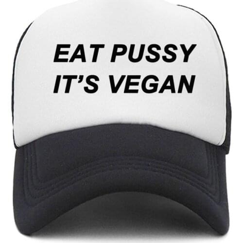 EAT PUSSY ITS VEGAN Cap Men Letters Print Women Breathable Mesh Trucker Hat Male Cap Summer Outdoor Gorras Planas Hip Hop