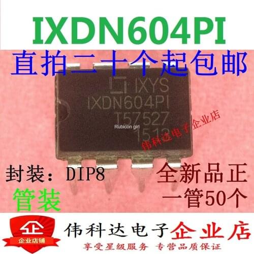 Brand new original IXDN604PI MOS power driver DIP-8 straight plug IXDN604P can be photographed directly
