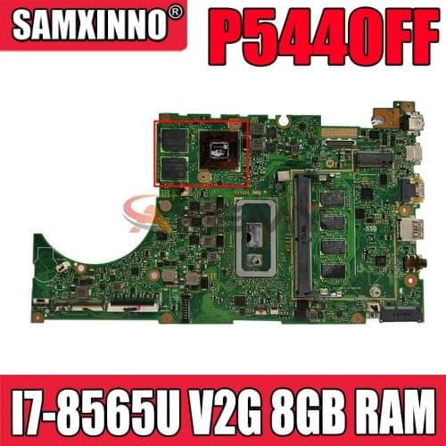 P5440FF original motherboard with 8GB RAM I7-8565U V2G For ASUS P5440 P5440F P5440FF laptop motherboard mainboard tested 100% ok