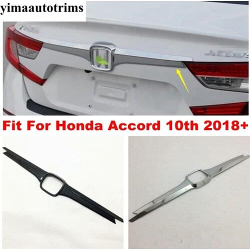 Rear Trunk Tail Door Tailgate Upper Strip Plate Bezel Accessories Panel Cover Trim Fit For Honda Accord 10th 2018 2019 2020 2021