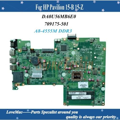 Hight quality 709175-501 for HP Pavilion 15-B 15-Z Laptop Motherboard DA0U56MB6E0 A8-4555M DDR3 100% Tested100% Tested
