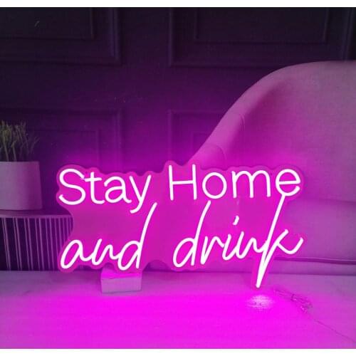 Stay Home and Drink Drop Shipping Neon Custom Signs Neon Led for Wall Decoration Home Decor Party Birthday Name Personalized