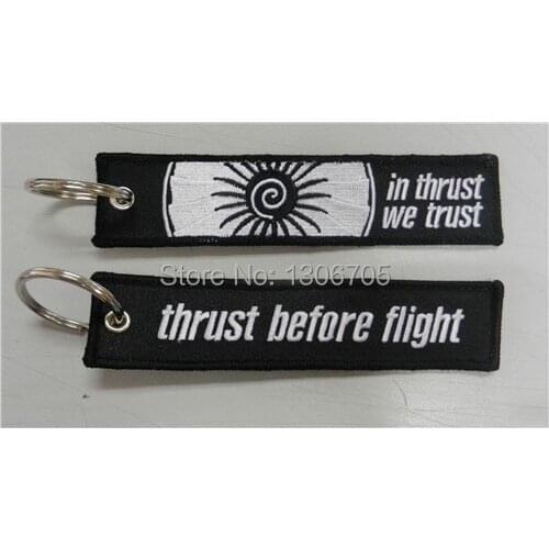 Thrust Before Flight In Thrust We Trust Keychains