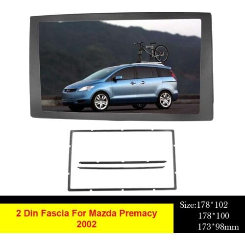 2Din Car Radio Stereo Frame Fascia For MAZDA MPV Premacy DVD Panel Plate Mounting Dash Installation Bezel Trim Kit