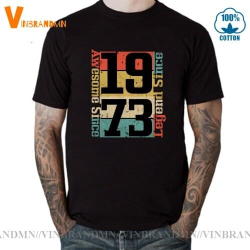 Retro The Best Birthday Gift TShirt Awesome Since 1973 Funny Gift Idea Edition Breathable Tshirt Cheap Mens Short Sleeves Tees