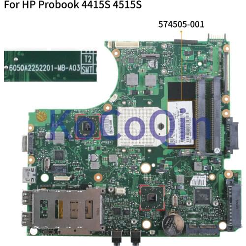 KoCoQin Laptop motherboard For HP Probook 4415S 4515S Mainboard 574505-001 574505-501 AMD