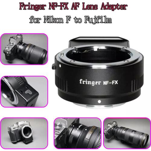 Fringer NF-FX AF Lens Adapter for Nikon F to Fujfilm X Fuji AF-S AF-P Sigma Tamron for X-T3 X-Pro3 XT30 X-T4 X-H1 X-T100 X-T200