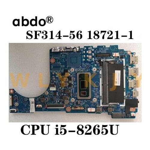 For Acer laptop Swift3 SF314-56 SF314-56G laptop motherboard 18721-1 448.0E718.0011 CPU i5-8265U tested 100% working