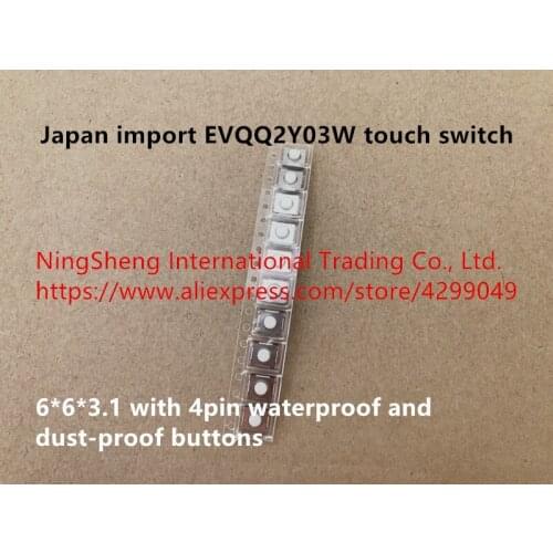 Original new 100% EVQQ2Y03W touch switch 6*6*3.1 with 4pin waterproof and dust-proof buttons