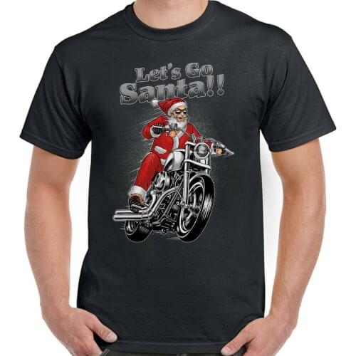 Lets Go Santa. Funny Xmas Biker T-Shirt Custom Motorcycle Motorbiker Summer Cotton Short Sleeve O-Neck Mens T Shirt New S-3XL