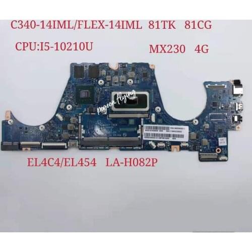 LA-H082P for Lenovo Ideapad C340-14IML /FLEX-14IML Laptop Motherboard CPU: I5-10210U MX230 RAM:4G FRU:5B20W69212 5B20W69221