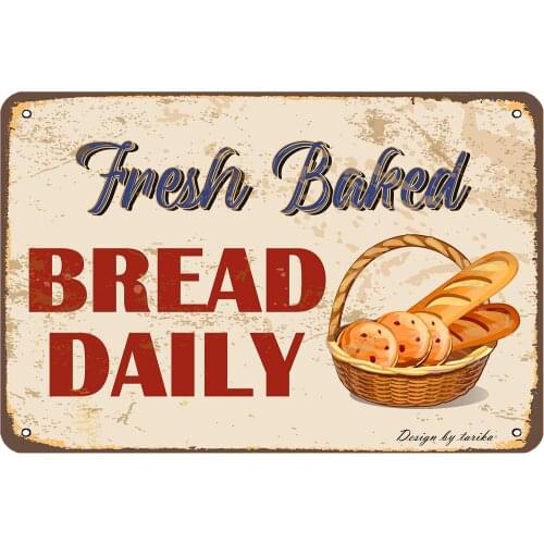 Fresh Baked Bread Daily Metal 8X12 Inch Retro Look Decoration Plaque Sign for Home Kitchen Bathroom Garden Garage Wall Decor