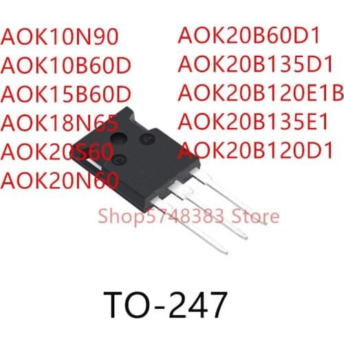 10PCS AOK10N90 AOK10B60D AOK15B60D AOK18N65 AOK20S60 AOK20N60 AOK20B60D1 AOK20B135D1 AOK20B120E1B AOK20B135E1 AOK20B120D1 TO-247