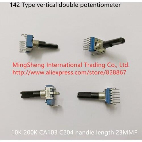Original new 100% 142 Type vertical double potentiometer 6pin 10K 200K CA103 C204 handle length 23MMF (SWITCH)