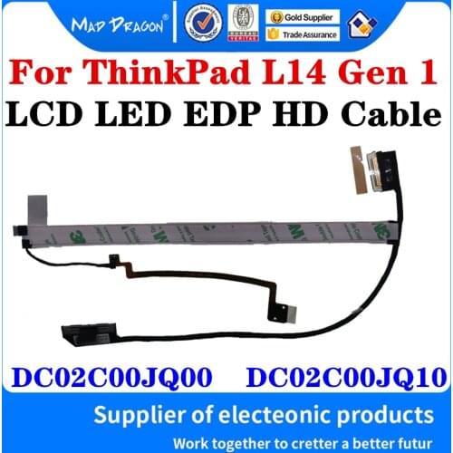 New DC02C00JQ00 DC02C00JQ10 For Lenovo ThinkPad L14 Gen 1 GL4A0 Laptop LVDS Video Cable LCD LED EDP HD Camera Screen Line