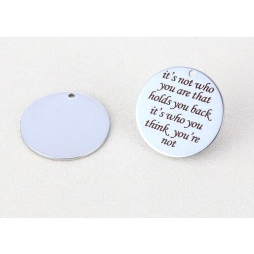 20pcs/lot 25mm New Arrival Stainless Steel Message Letter Charms "its not who you are that holds you ..." For Diy Jewellery