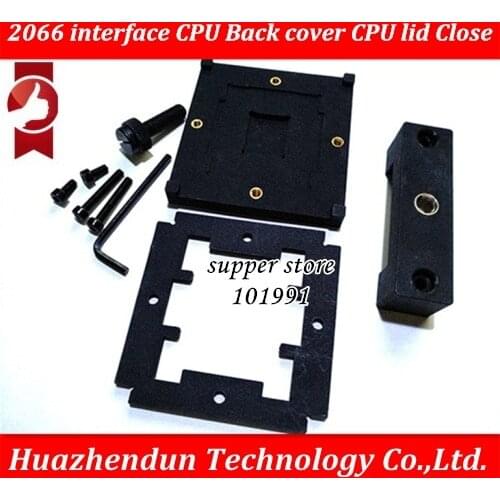 2066 interface CPU Back cover CPU lid Close CPU Roof restoration cap close collector close the lid CPU head cover recover