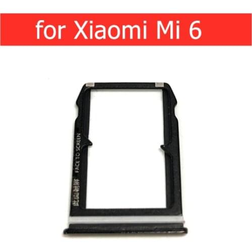 For Xiaomi Mi 6 Card Tray Holder SIM Micro SD Card Slot Adapter Holder Repair Spare Parts